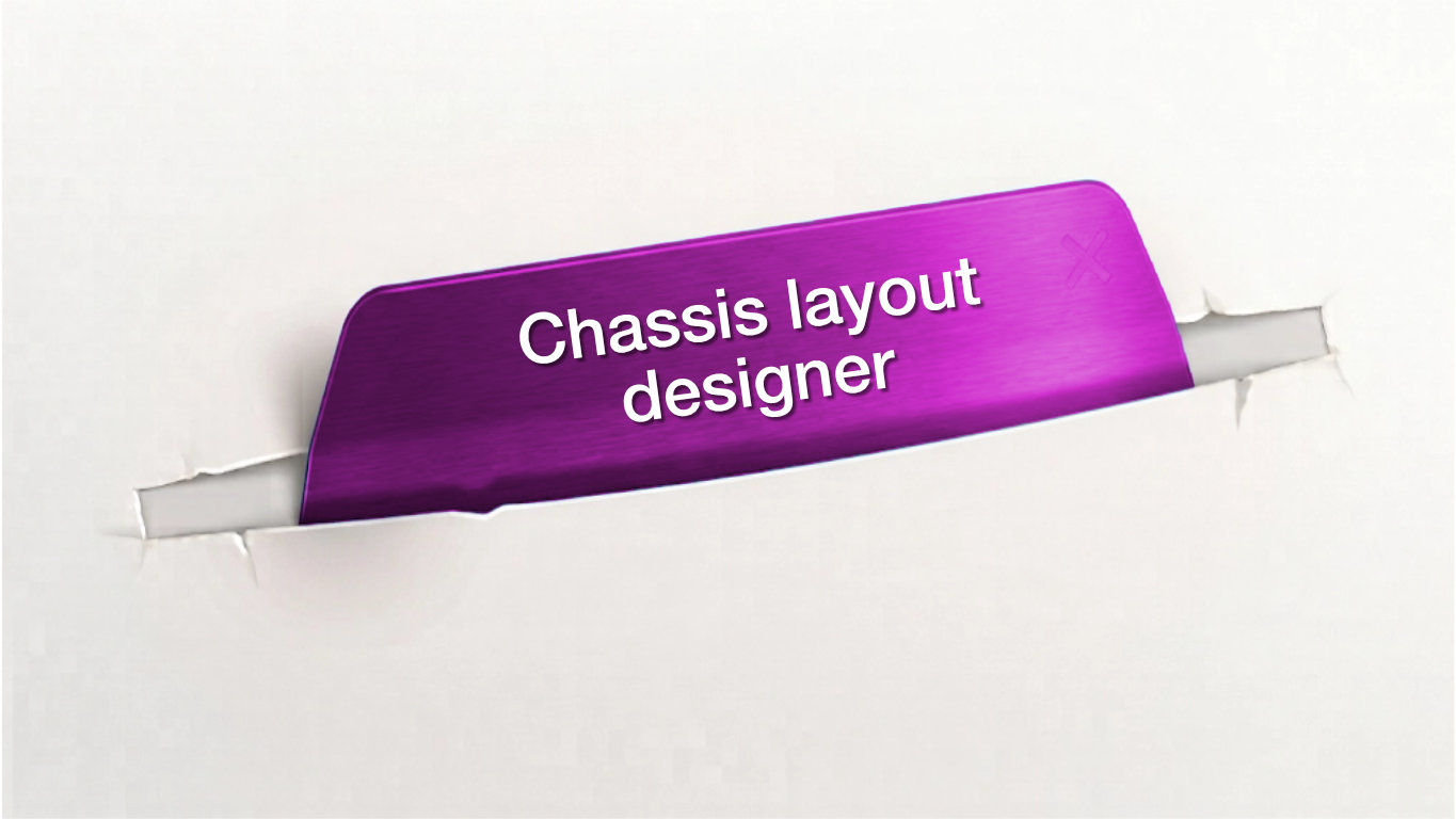 Chassis layout designer